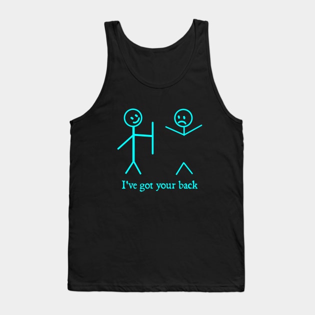 I Got Your Back Funny Stick Figure Humor Tank Top by  hal mafhoum?